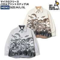 ゴースローキャラバン go slow caravan マイクロフリースパネルプリントスナップJK メンズ 秋 冬 カジュアル アウトドア アウター ジャケット インナー 310218 ゴースローキャラバン go slow caravan マイクロフリースパネル
