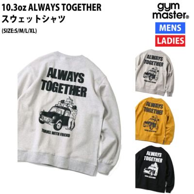 ジムマスター gym master 10.3oz ALWAYS TOGETHERスウェットシャツ 長袖 スウェット カジュアル ウェア G421708