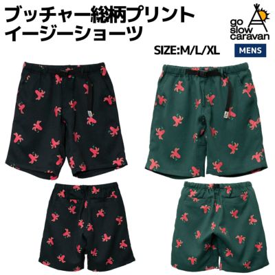 ゴースローキャラバン go slow caravan ブッチャー総柄プリントイージーショーツ メンズ ショートパンツ カジュアル セットアップ可能 柄 春 夏 340209